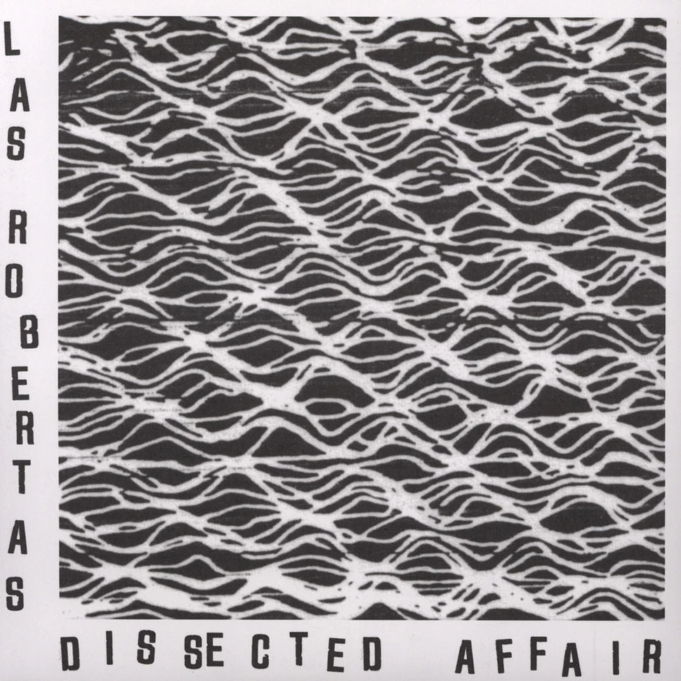 Las Robertas - Dissected Affair