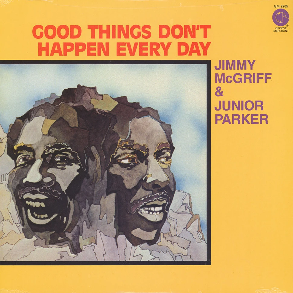 Jimmy McGriff & Junior Parker - Good Things Don't Happen Everyday