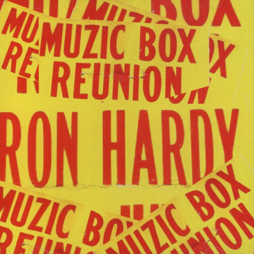 Ron Hardy - Muzic Box Classics Volume 6