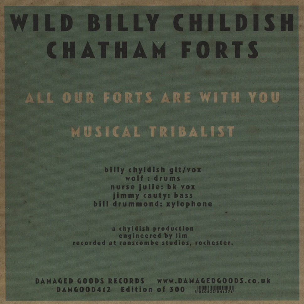 Wild Billy Childish & Chatham Forts - All Our Forts Are With You / Musical Tribalist