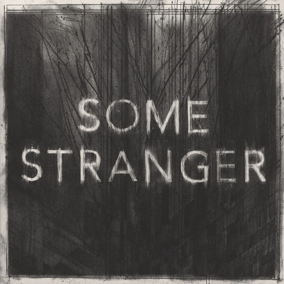 Some Stranger - Some Stranger