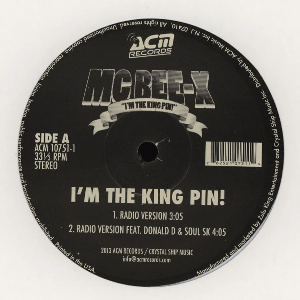 MC Bee-X - I'm The Kingpin Feat. Donald D & Soul SK