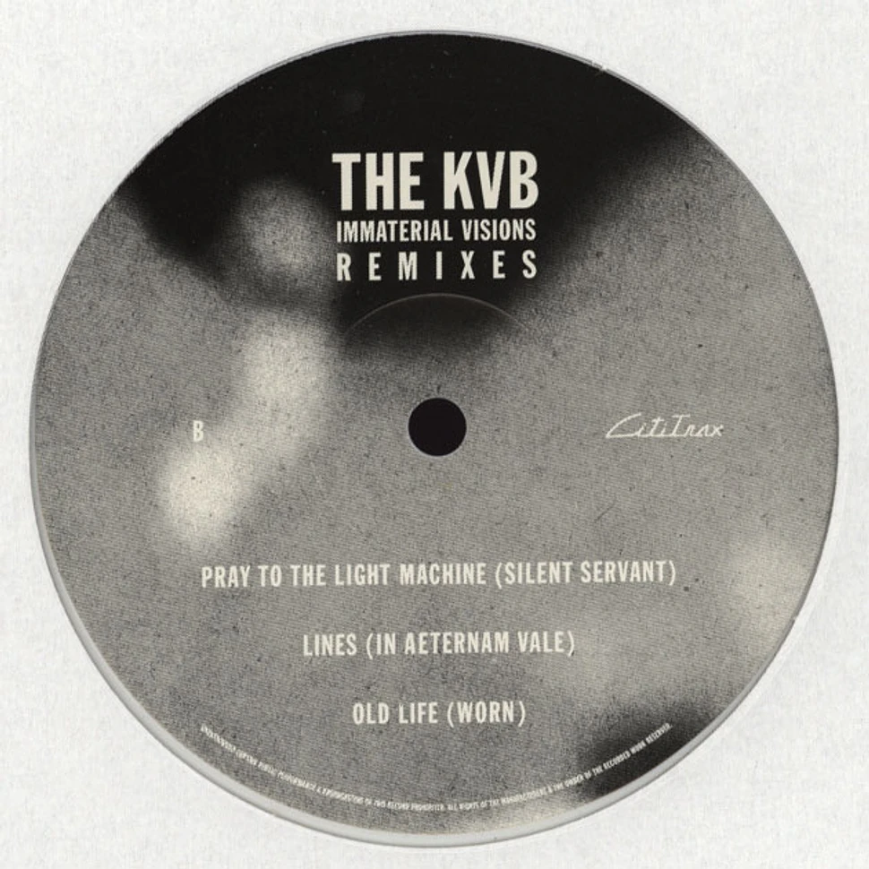 The KVB - Immateiral Visions Remixes EP