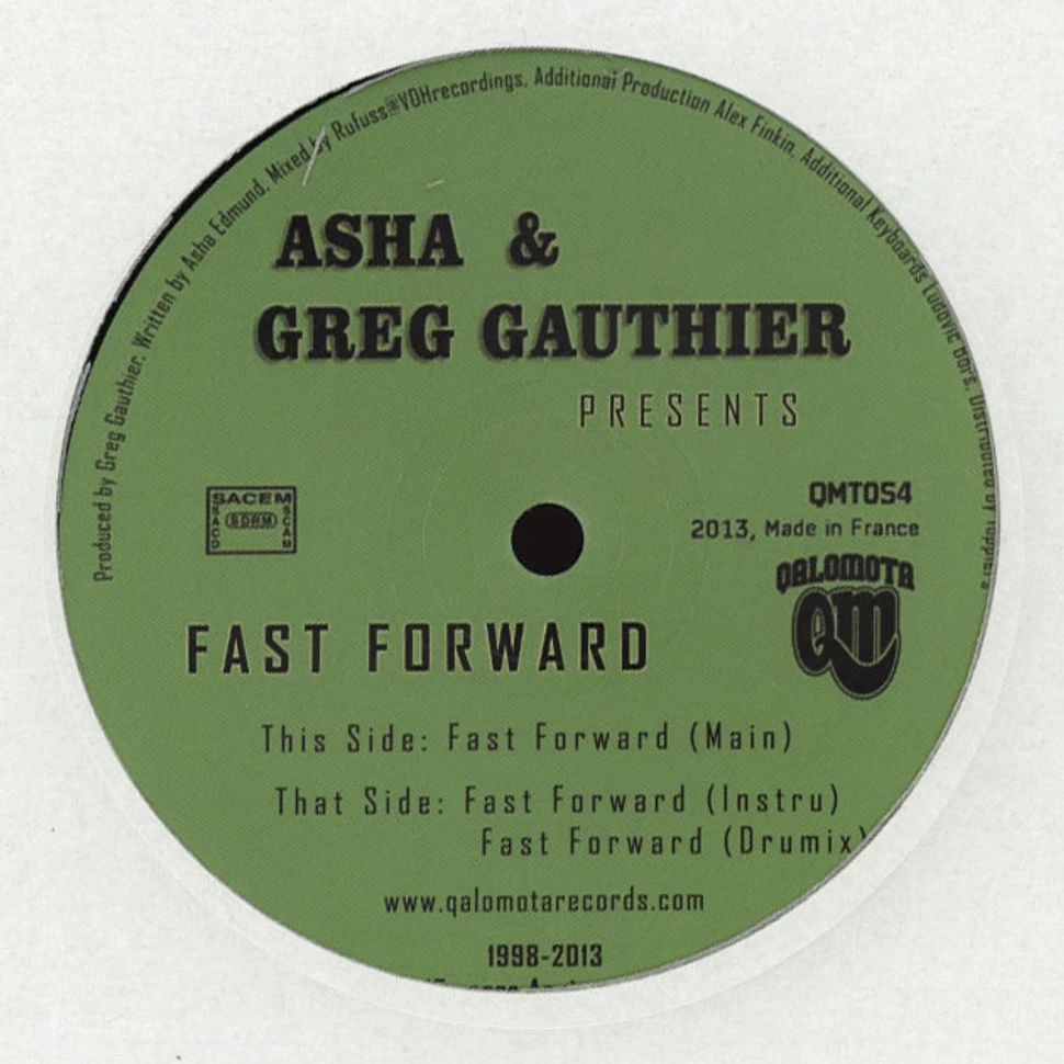 Asha & Greg Gauthier present - Fast Forward