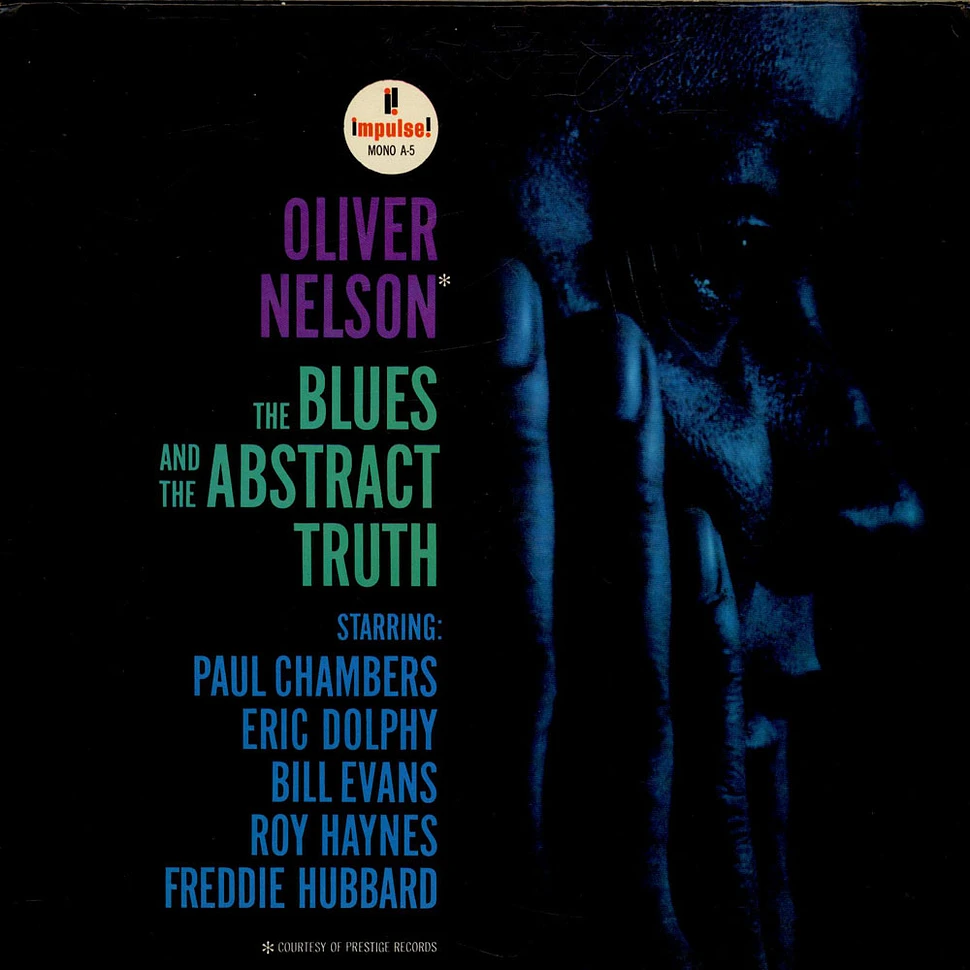 Oliver Nelson - The Blues And The Abstract Truth