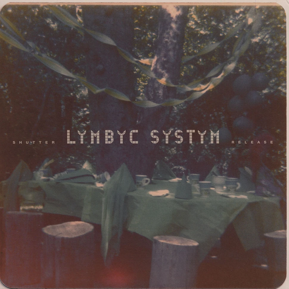 Lymbyc System - Shutter Release