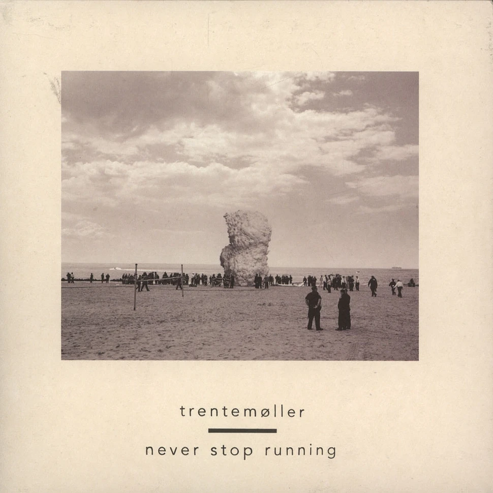 Trentemoller - Never Stop Running