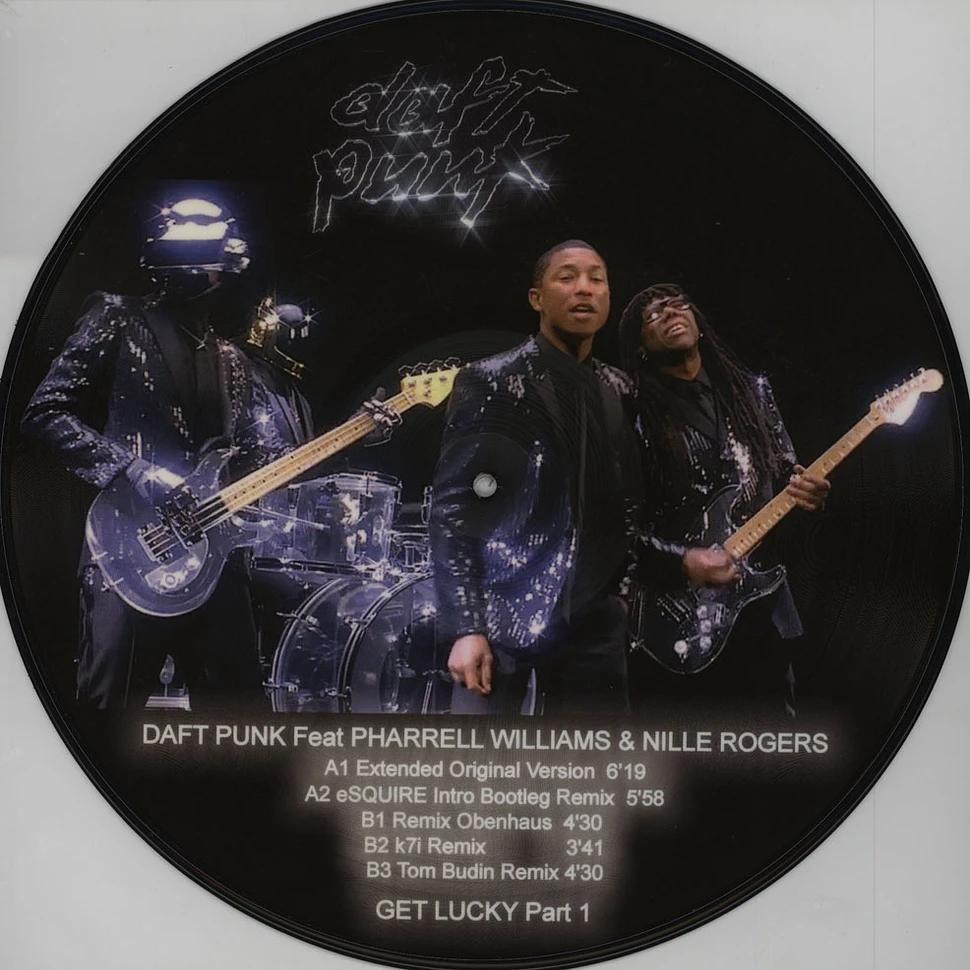 Daft Punk - Get Lucky Remixes Part 1 Feat. Pharrell Williams & Nile Rogers Picture Disc Edition
