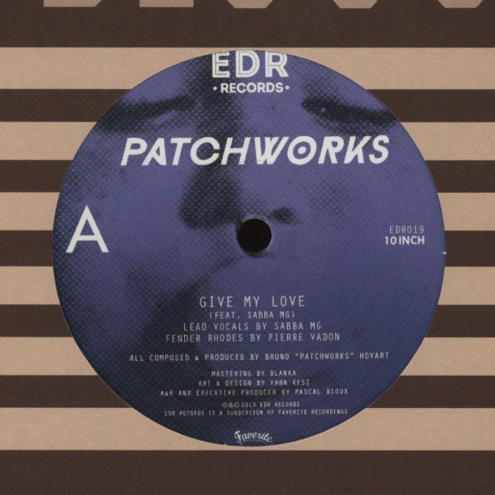 Patchworks - Give My Love EP