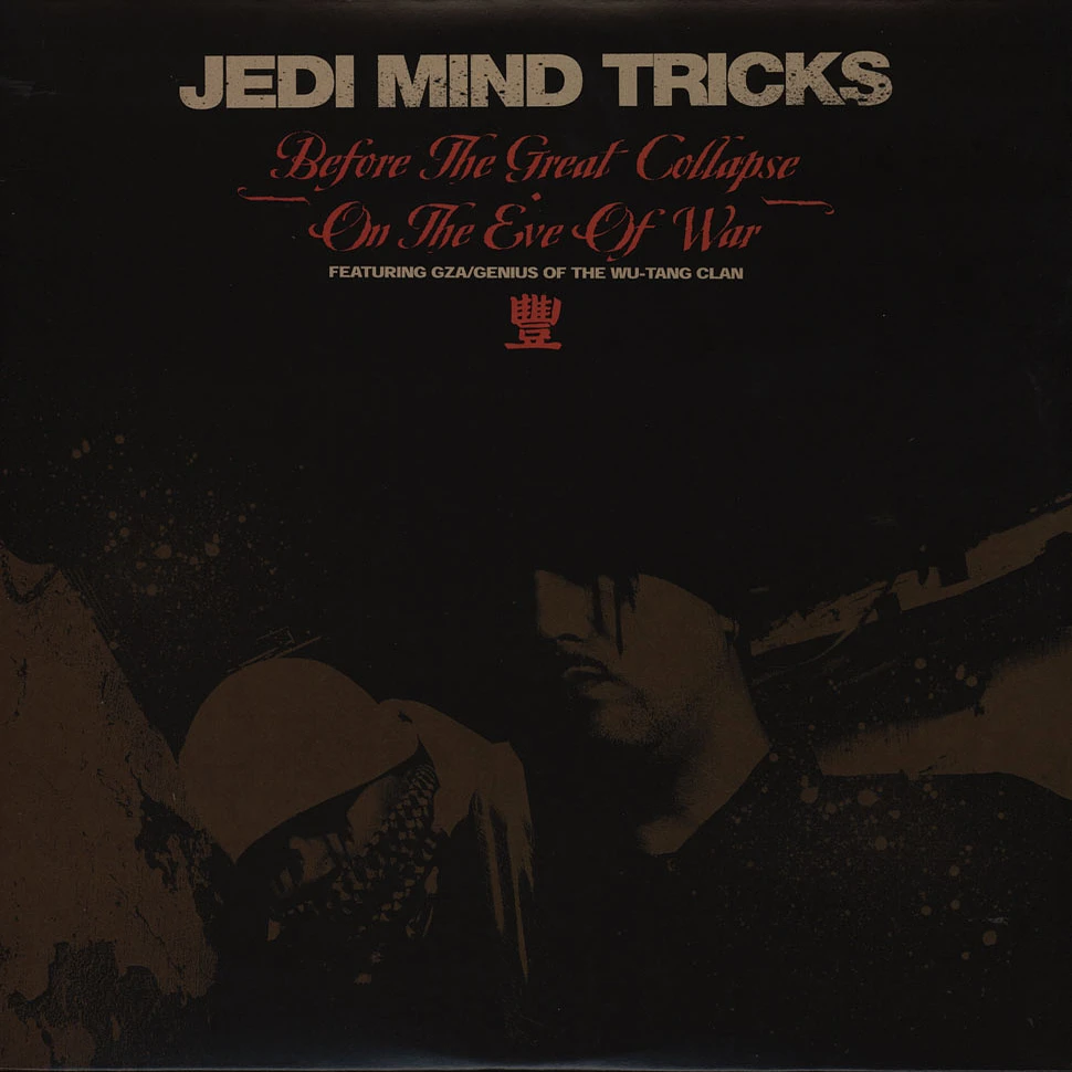 Jedi Mind Tricks - Before the Great Collapse