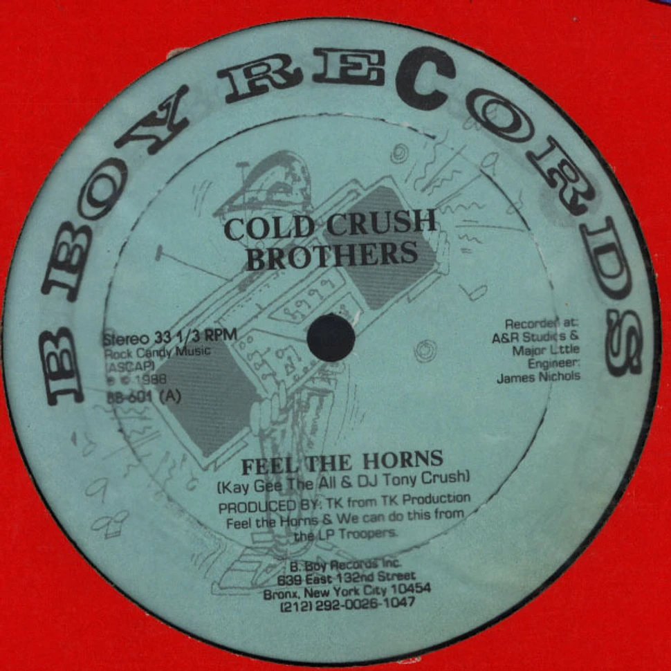 Cold Crush Brothers - Feel The Horns / We Can Do This