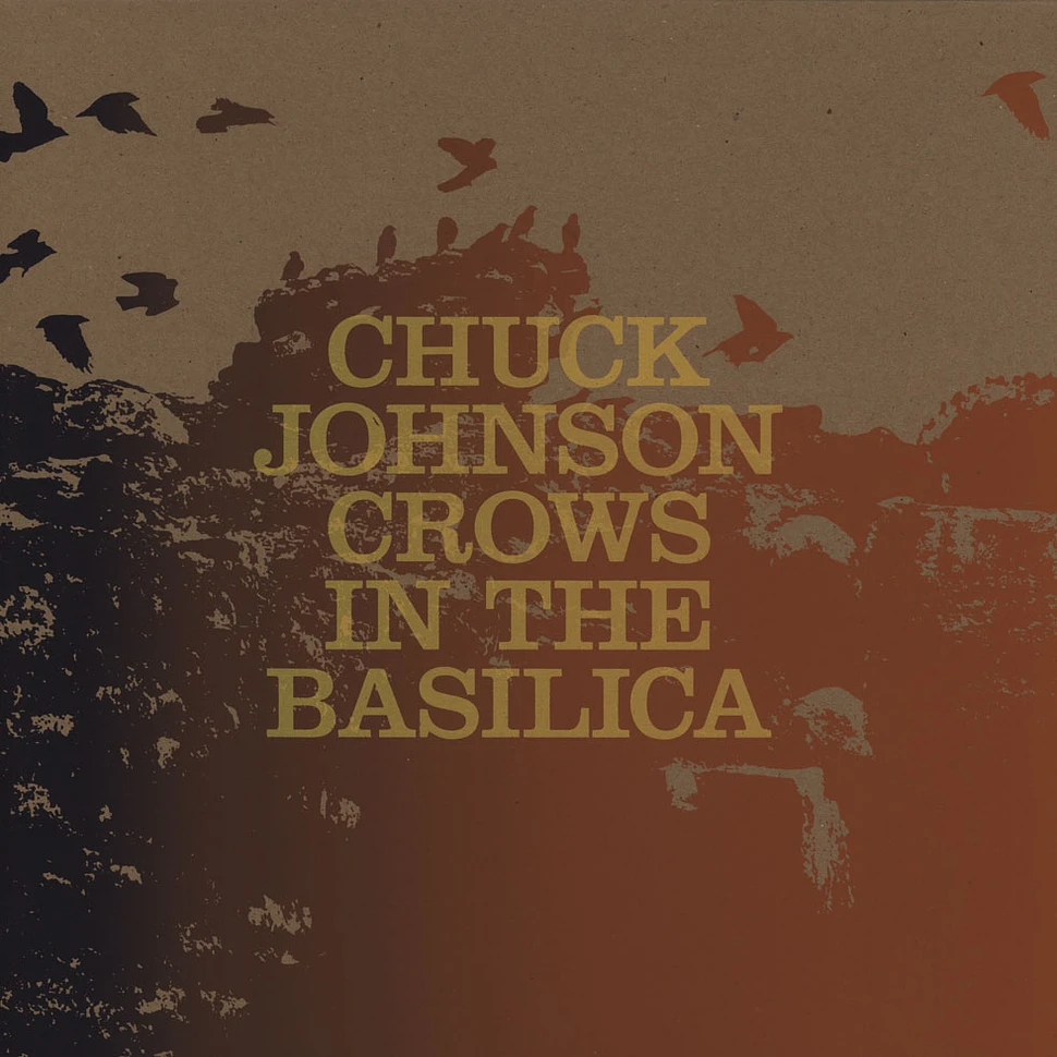 Chuck Johnson - Crows In The Basilica