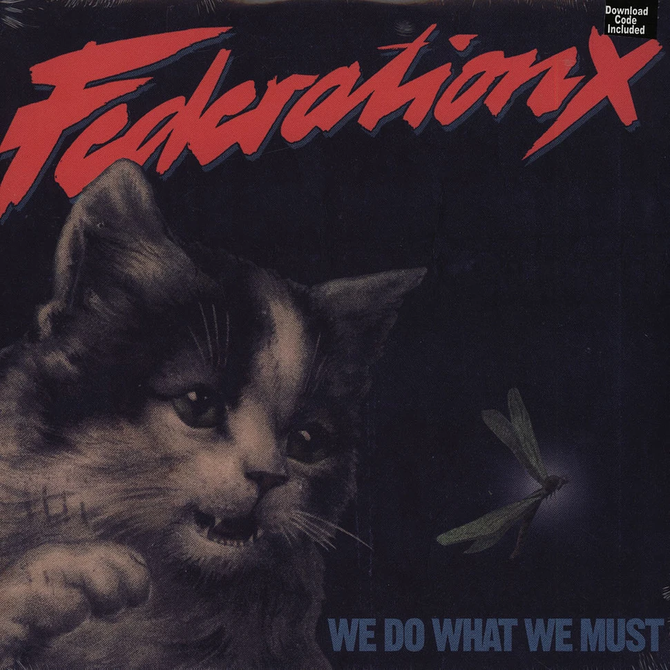 Federation X - We Do What We Must