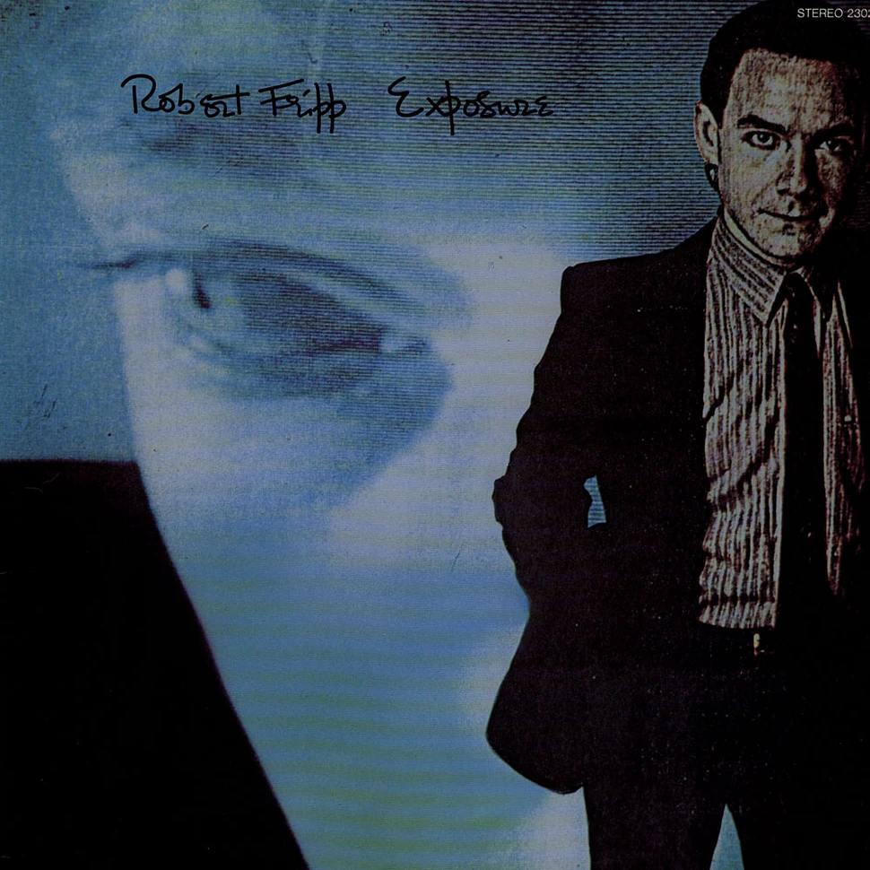 Robert Fripp - Exposure