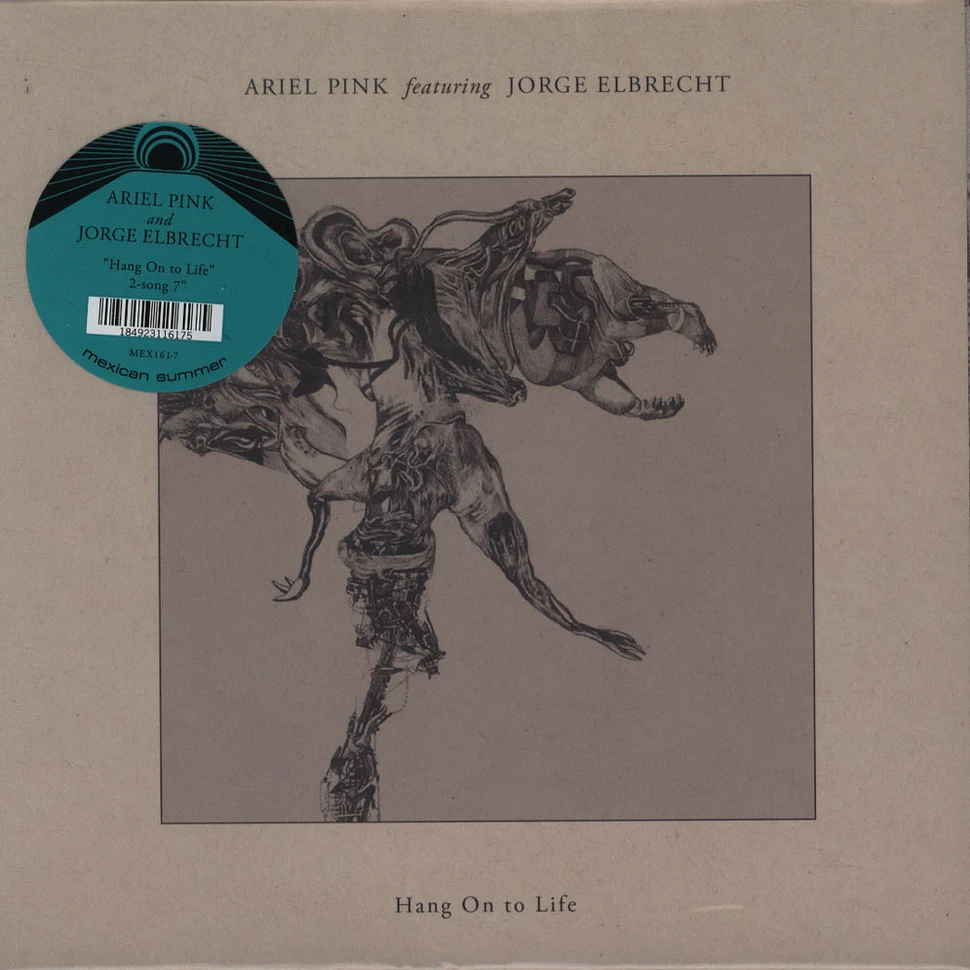 Ariel Pink / Jorge Elbrecht - Hang On To Life / No Real Friend