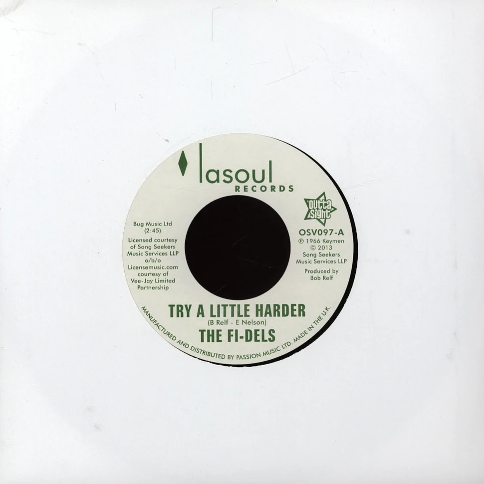 The Fi-Dels - Try A Little Harder / You Never Do Right (My Baby)