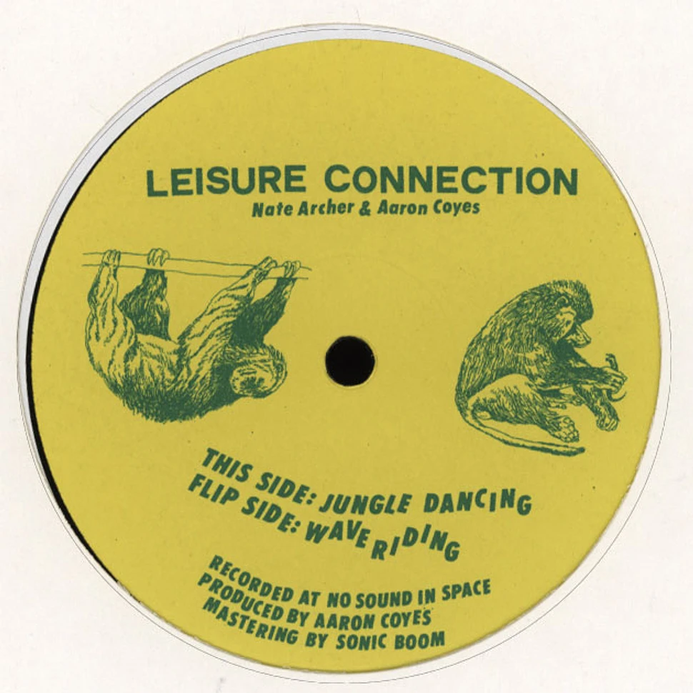 Leisure Connection - Jungle Dancing / Wave Riding