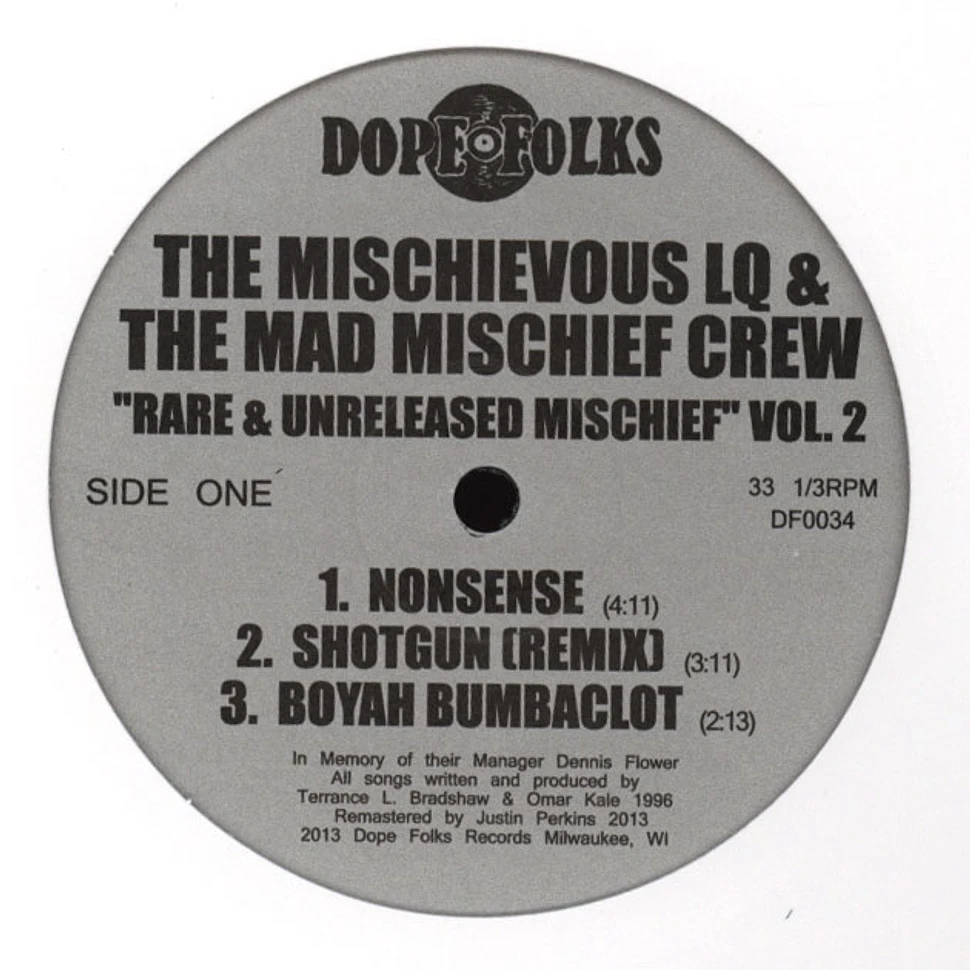 The Mischievous LQ & The Mad Mischief Crew - Rare & Unreleased Mischief Volume 2