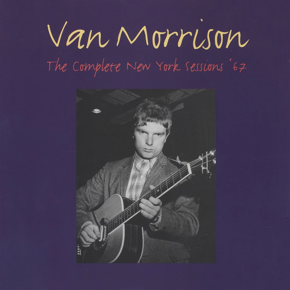 Van Morrison - The Complete New York Sessions ‘67