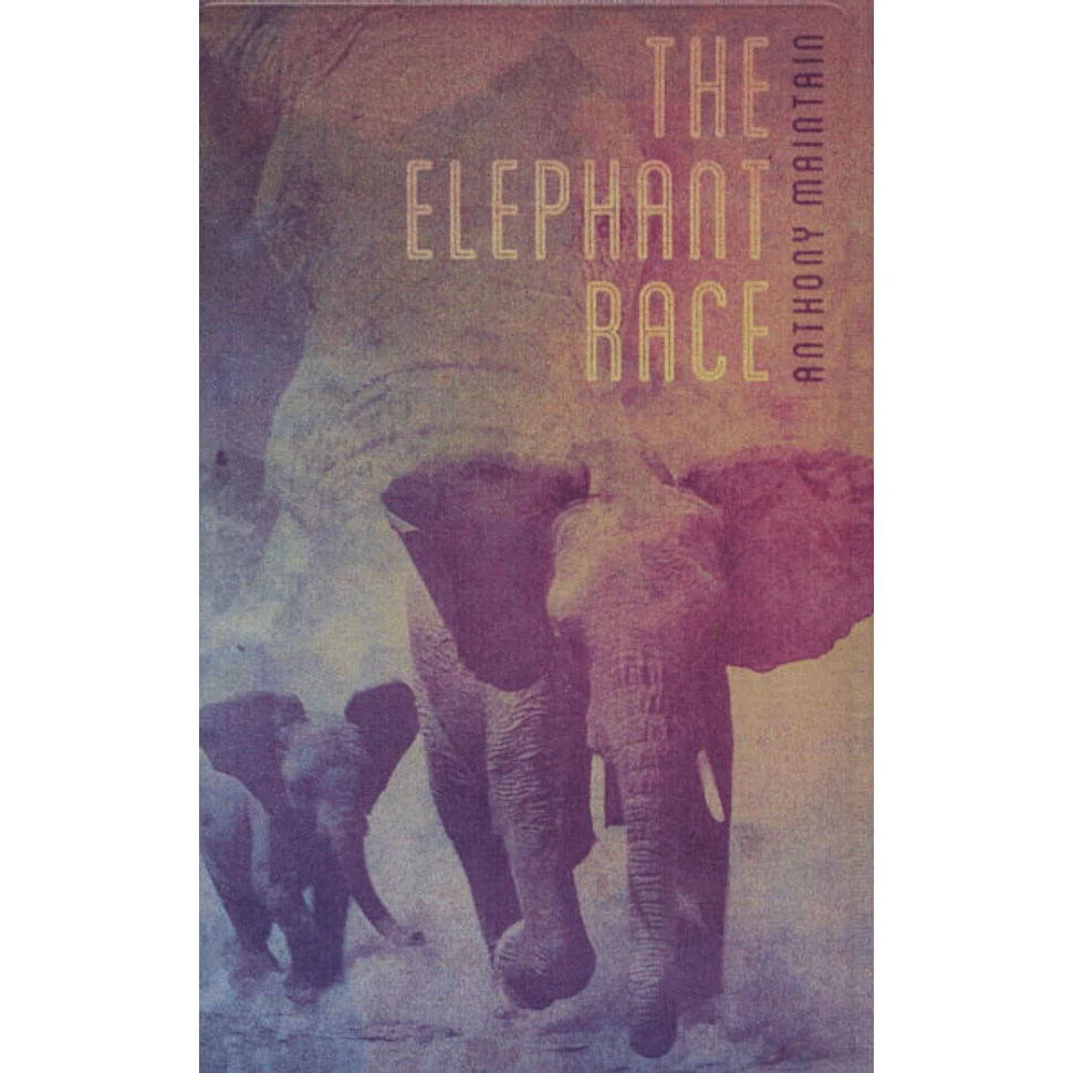 Anthony Maintain - The Elephant Race