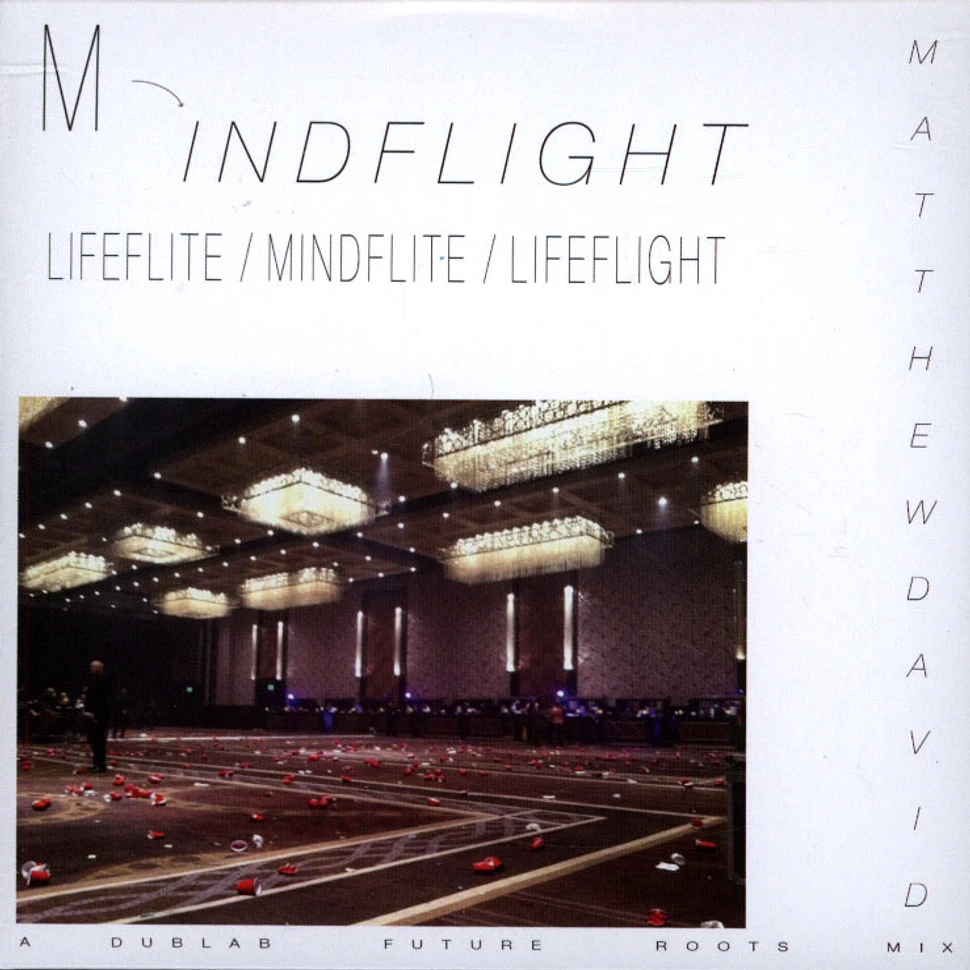 Matthewdavid - Mindflight / Lifeflite / Mindflite / Lifeflight