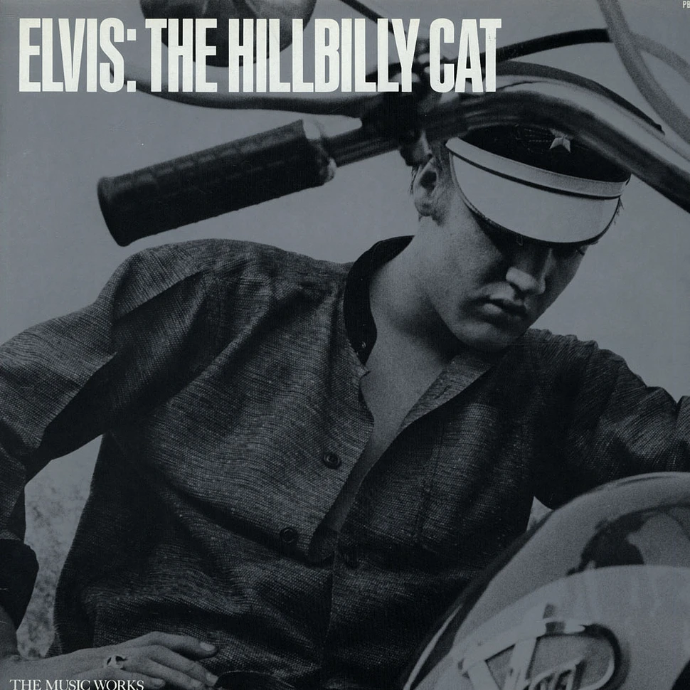 Elvis Presley - Elvis: The Hillbilly Cat