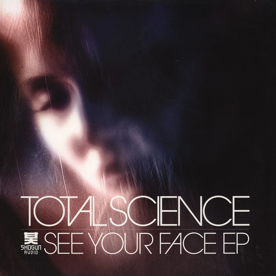 Total Science - See Your Face EP