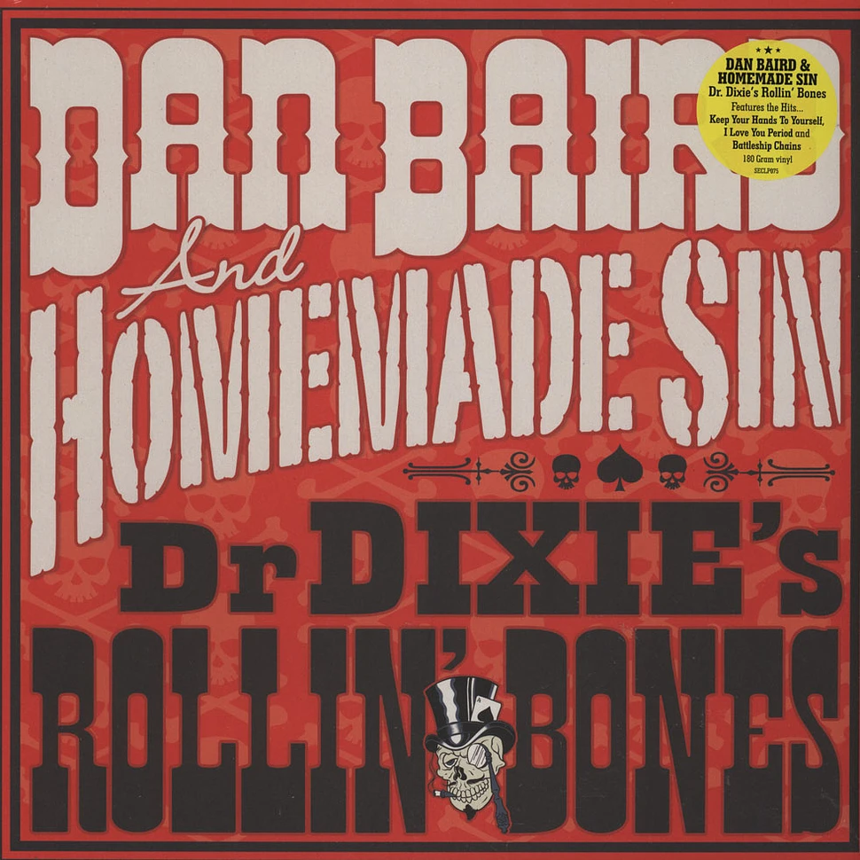 Dan & Homemade Sin Baird - Dr Dixie's Rollin Bones