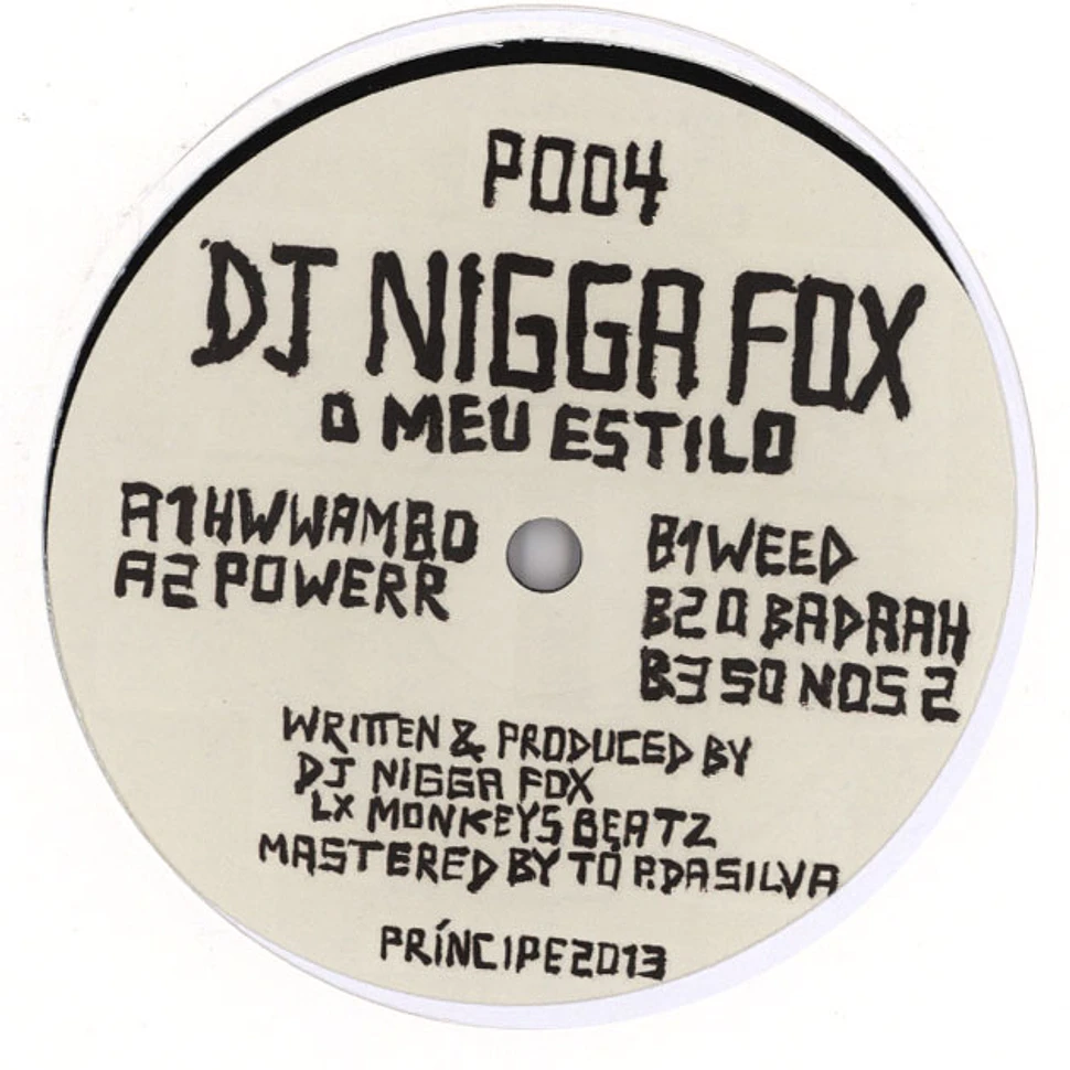 DJ Nigga Fox - O Meu Estilo