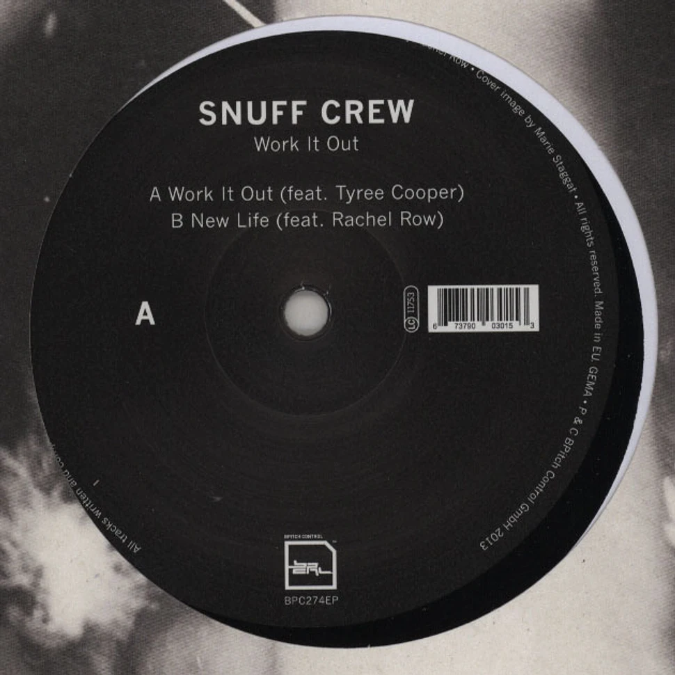Snuff Crew - Work It Out