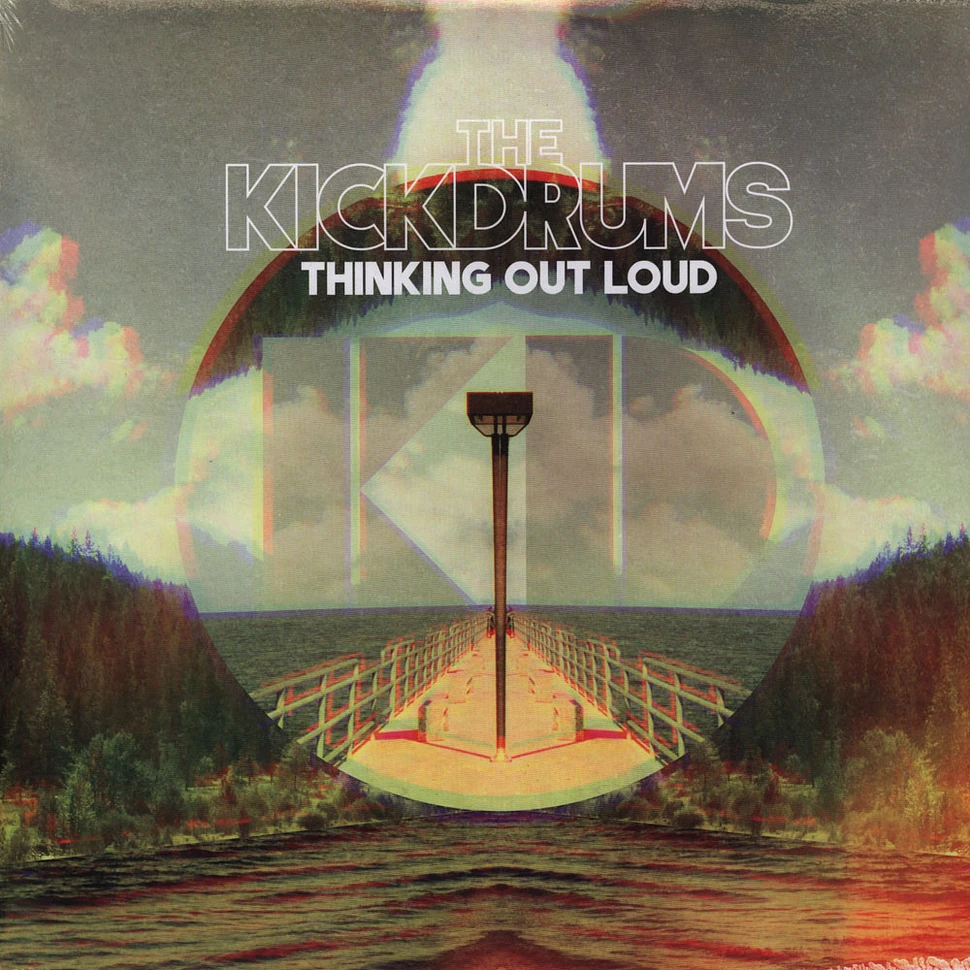 Kickdrums - Thinking Out Loud