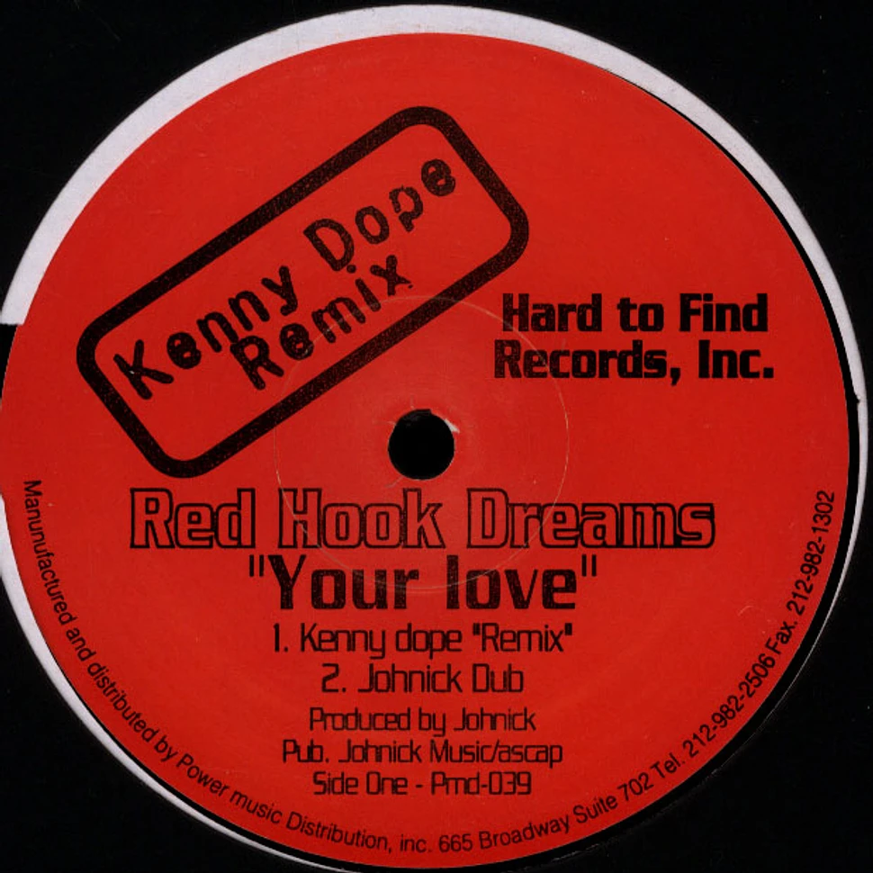 Red Hook Dreams - Your Love / Jammin'