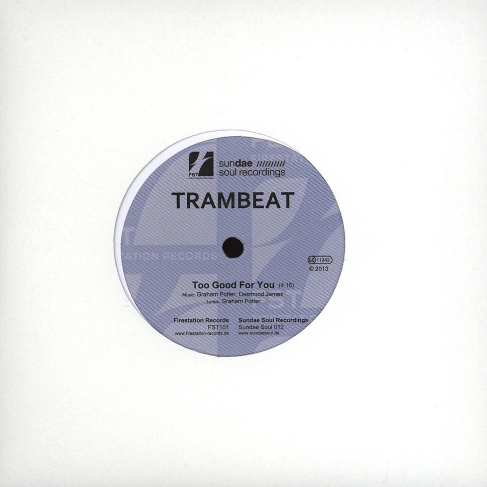 Trambeat - Too Good For You