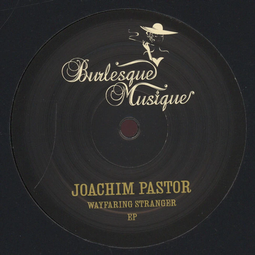 Joachim Pastor - Wayfaring Stranger