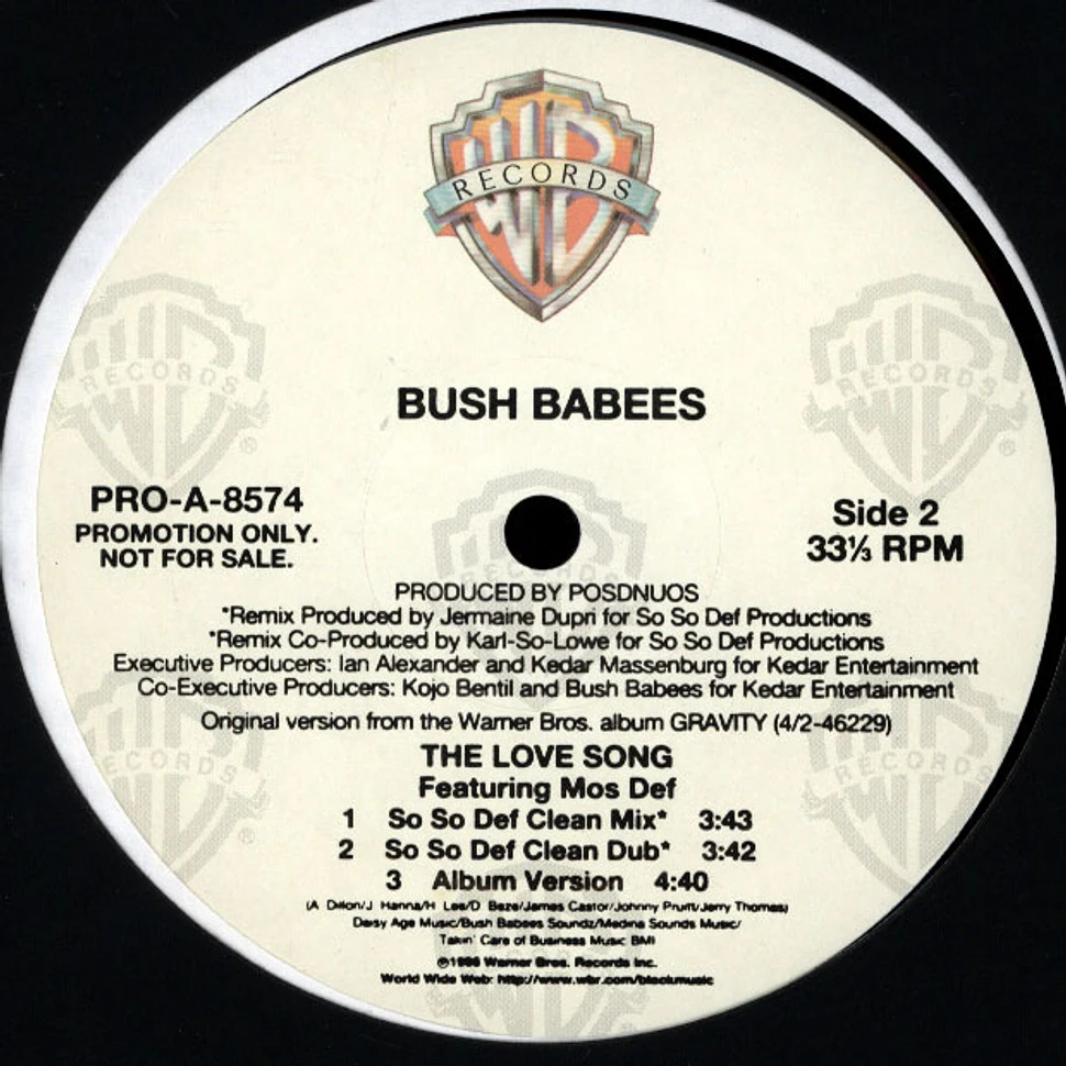 Da Bush Babees - The Love Song (So So Def Mix)