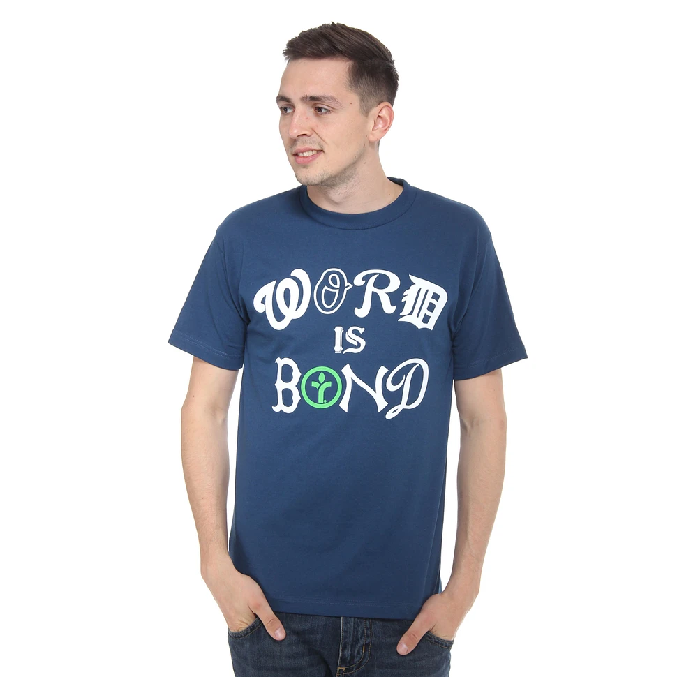 Acrylick - Word Is Bond T-Shirt