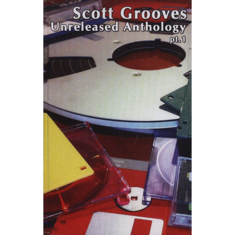 Scott Grooves - Unreleased Anthology Part 1
