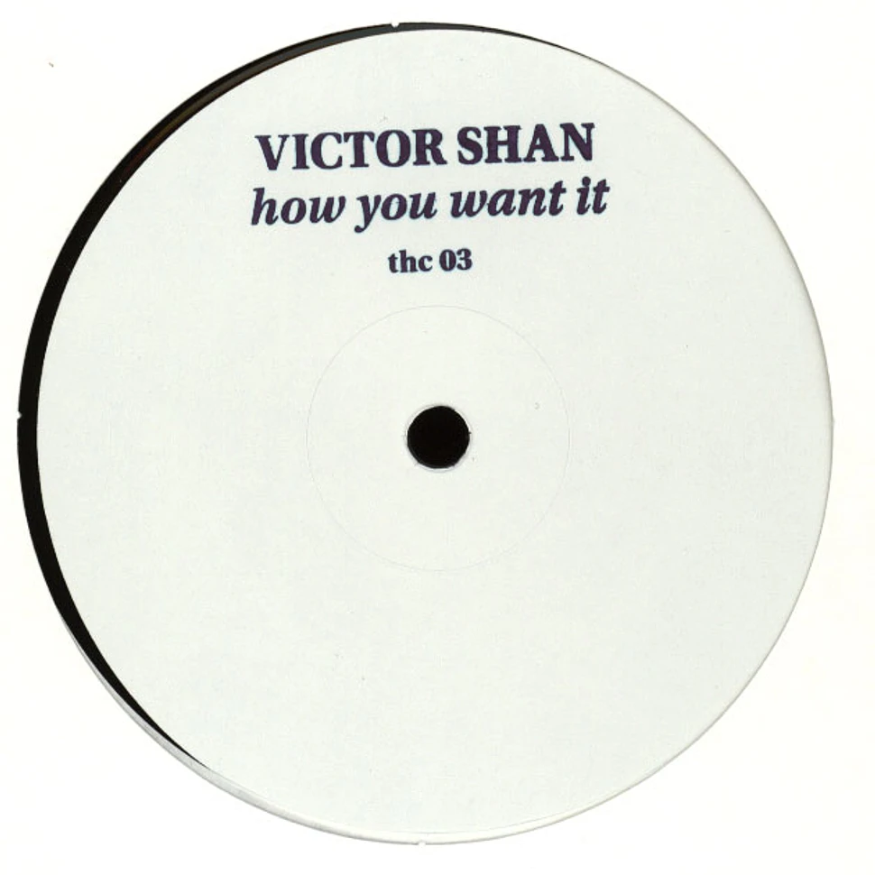 Victor Shan - How You Want It