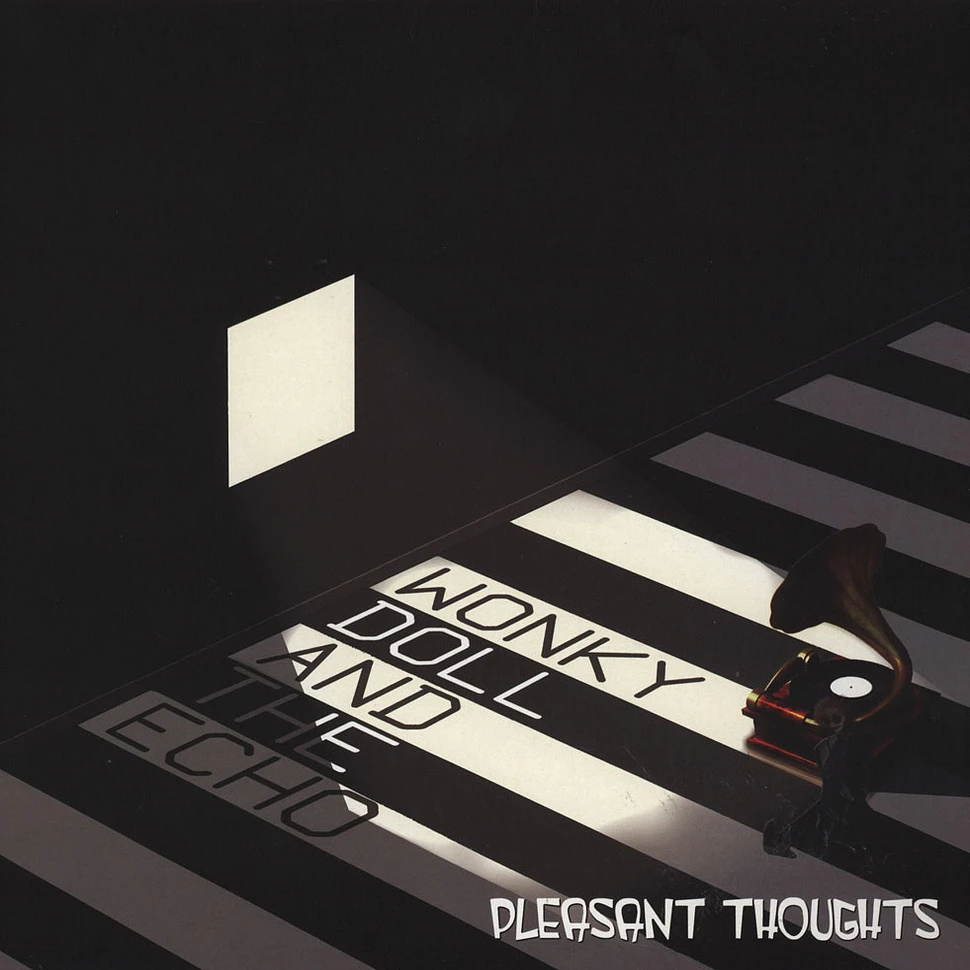 Wonky Doll And The Echo - Pleasant Thoughts