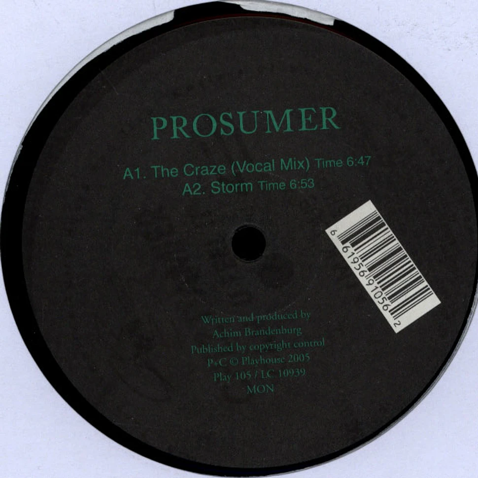 Prosumer - The Craze