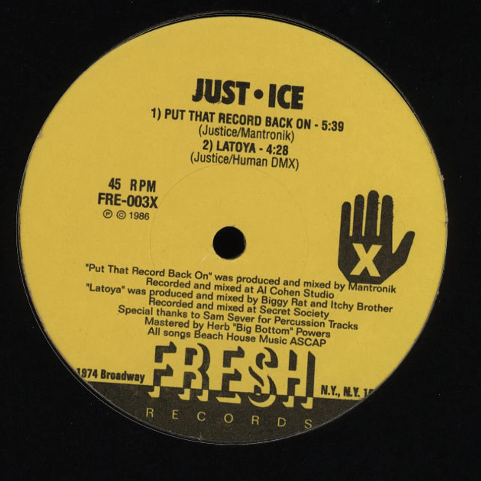 Just Ice - Put that record back on