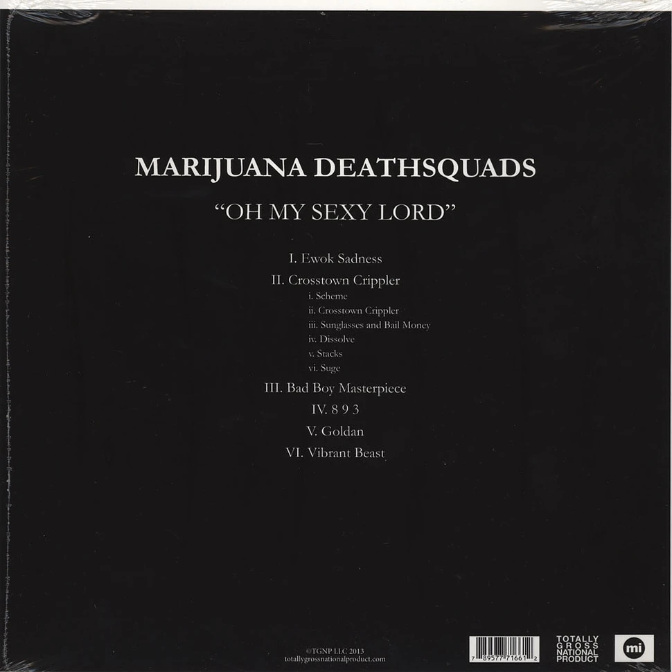 Marijuana Deathsquads - Oh My Sexy Lord