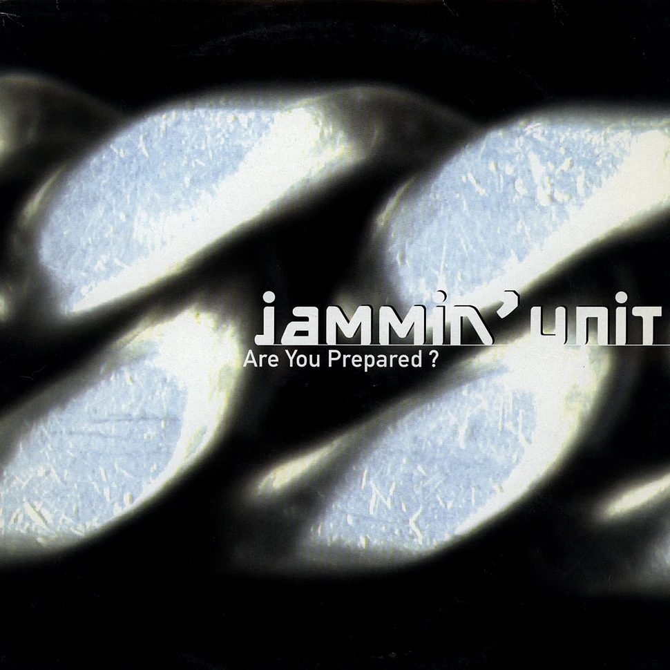 Jammin' Unit - Are You Prepared?