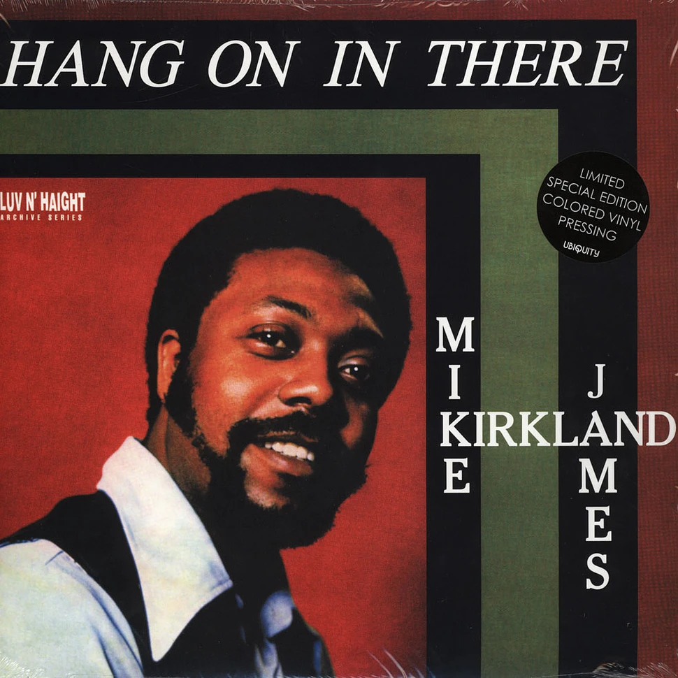 Mike James Kirkland - Hang On In There Colored Vinyl Edition