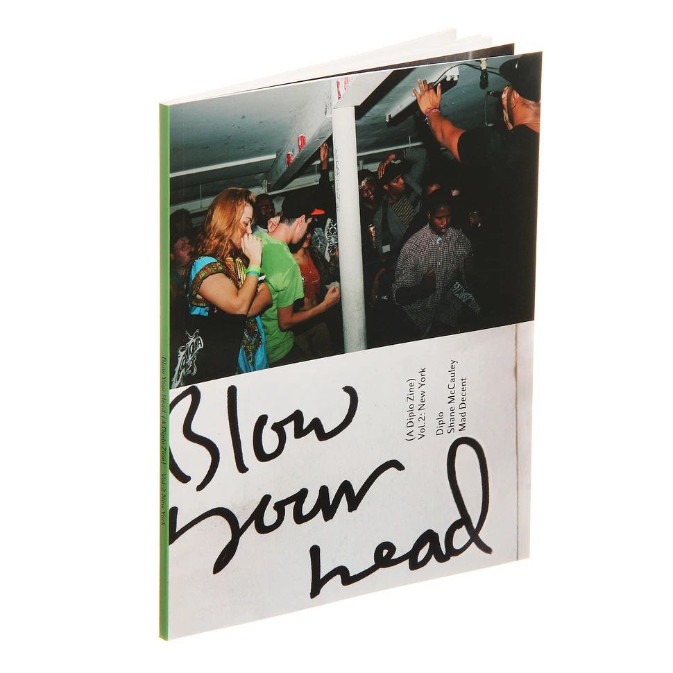 Blow Your Head (A Diplo Zine) - Volume 2: New York