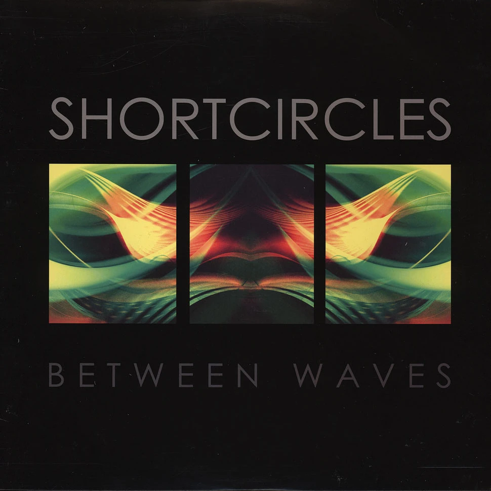 Shortcircles - Between Waves