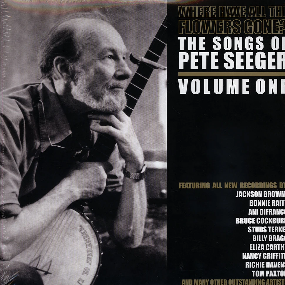 Pete Seeger - Where Have All The Flowers Gone? Volume 1