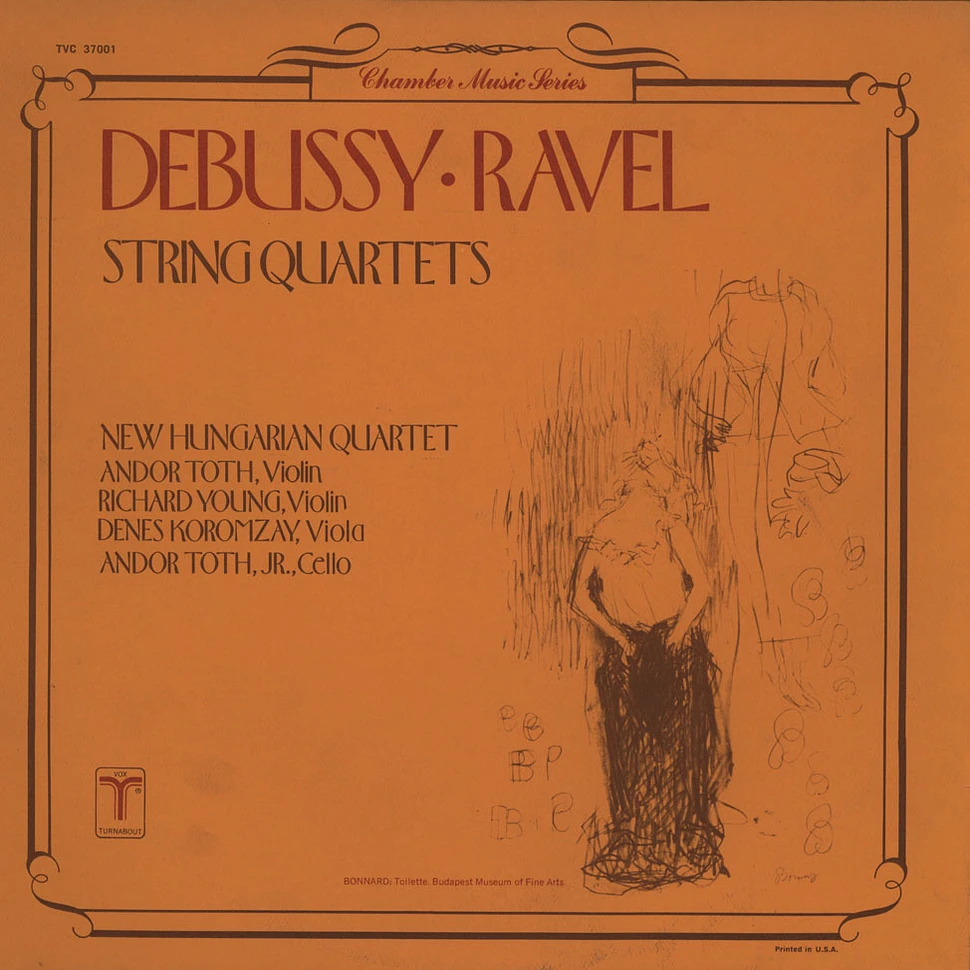 Maurice Ravel / Claude Debussy – New Hungarian Quartet - String Quartets