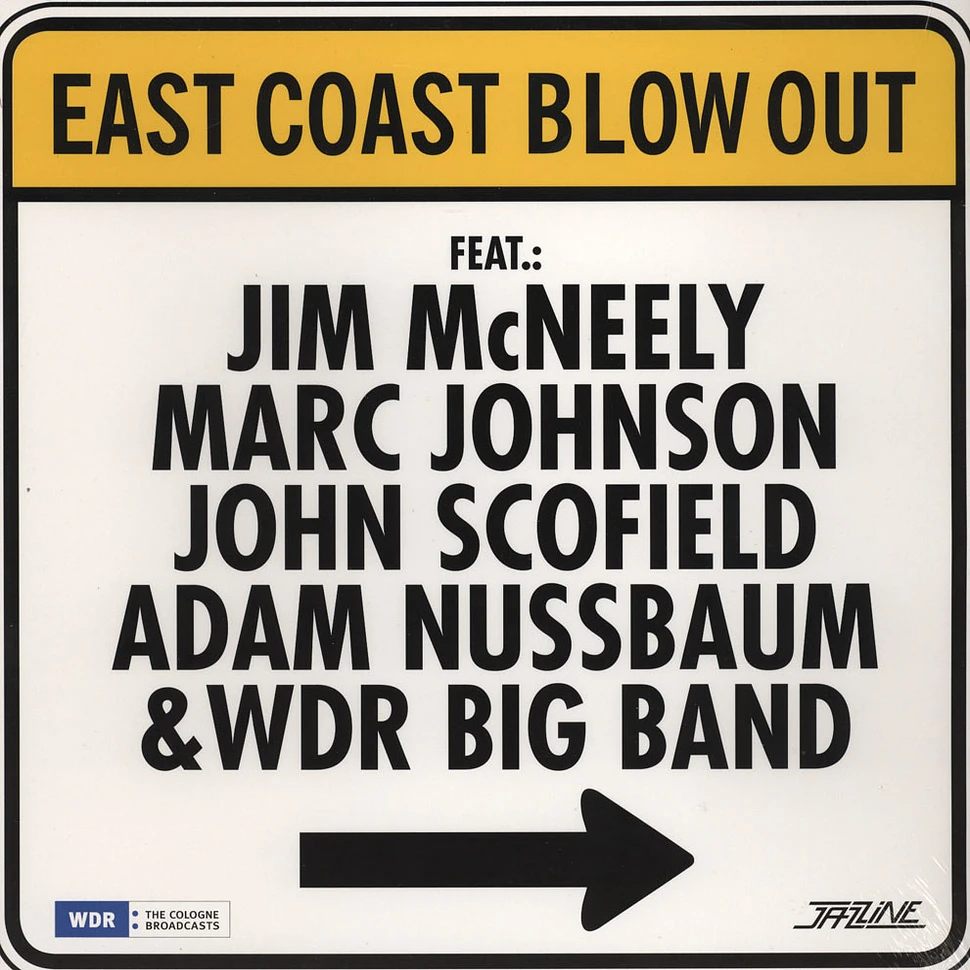 Jim McNeely / Marc Johnson / John Scofield / Adam Nussbaum / WDR Bigband - East Coast Blow Out