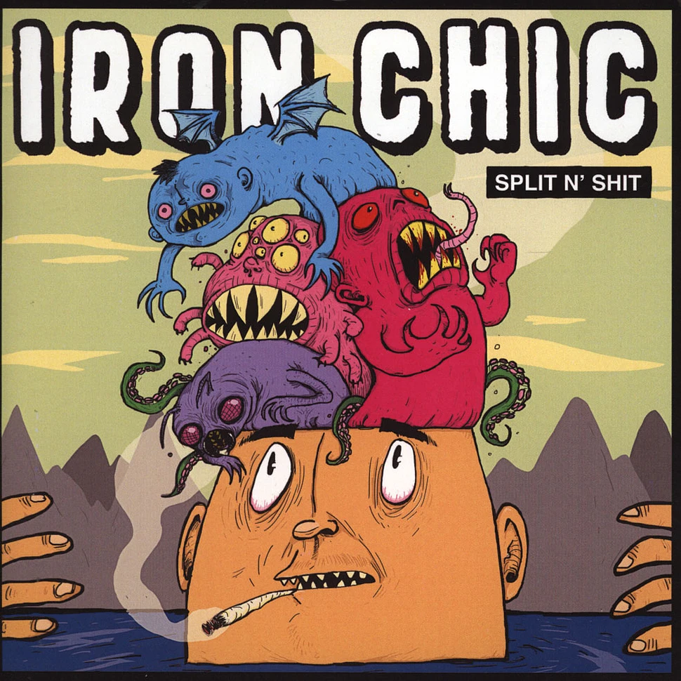 Iron Chic - Split N'Shit